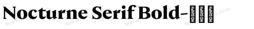 Nocturne Serif Bold字体转换